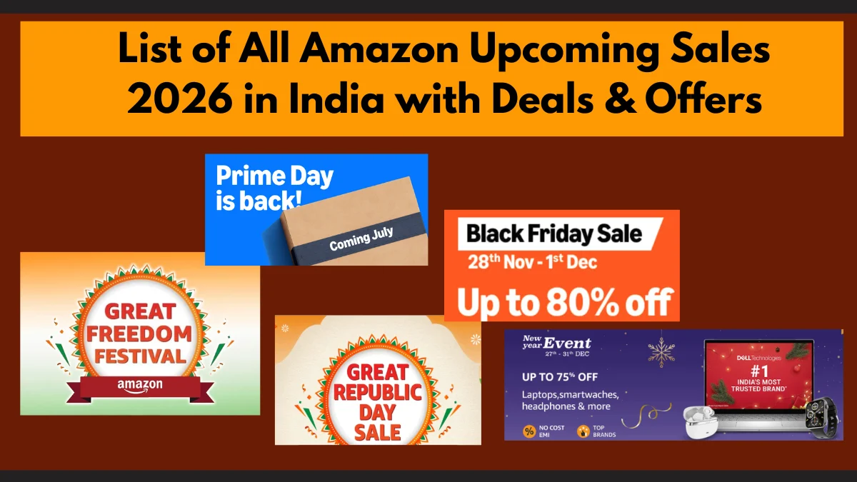List of All Amazon Upcoming Sales 2026 in India with Deals & Offers